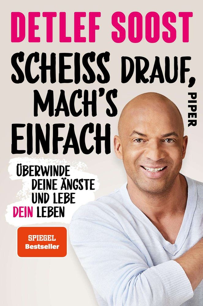 Buchcover: Scheiß drauf, mach's einfach: Überwinde deine Ängste und lebe dein Leben