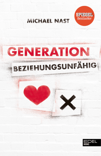 Buchcover: Generation Beziehungsunfähig